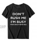Womens Tops Letter Printed T-Shirt O Neck Short Sleeve Tees Top Casual Novelty Funny Saying Don't Rush Me Graphic Shirts
