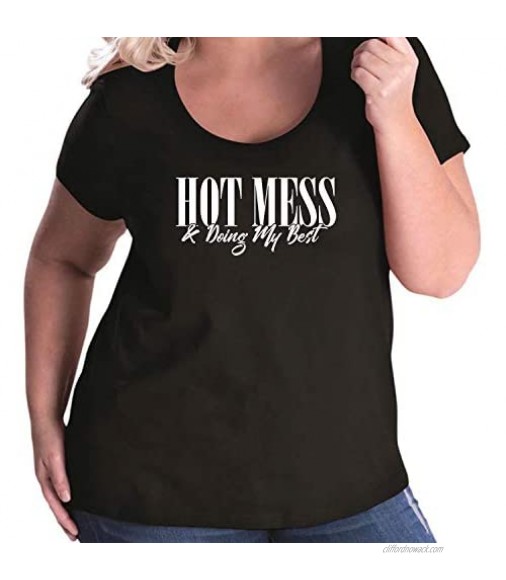 Hot Mess & Doing My Best Womens Plus Size Scoopneck T