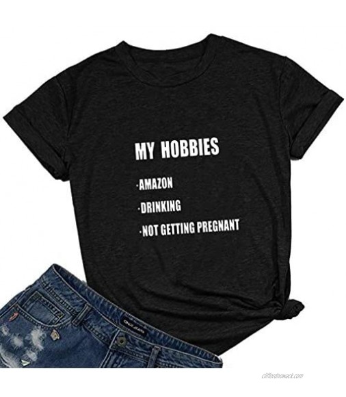 MISSJOY Womens My Hobbies T Shirt